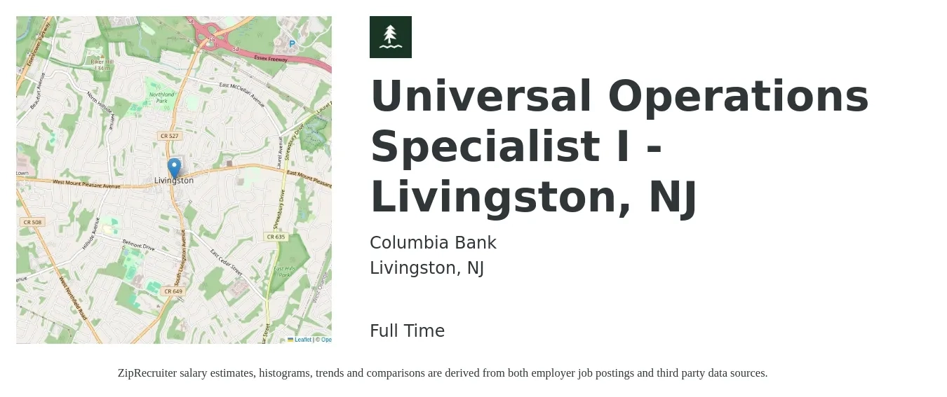 Columbia Bank job posting for a Universal Operations Specialist I - Livingston, NJ in Livingston, NJ with a salary of $52,300 to $88,800 Yearly with a map of Livingston location.