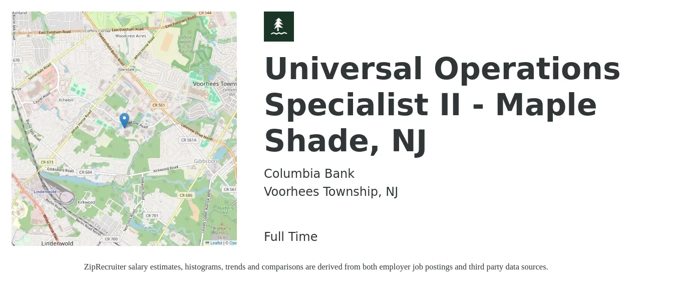 Columbia Bank job posting for a Universal Operations Specialist II - Maple Shade, NJ in Voorhees Township, NJ with a salary of $48,800 to $82,800 Yearly with a map of Voorhees Township location.