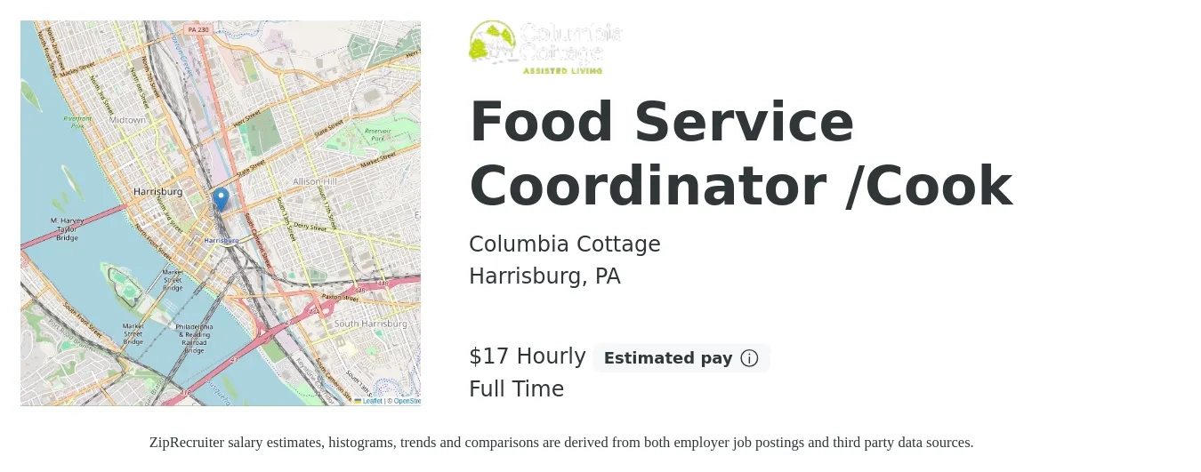 Columbia Cottage job posting for a Food Service Coordinator /Cook in Harrisburg, PA with a salary of $18 Hourly with a map of Harrisburg location.