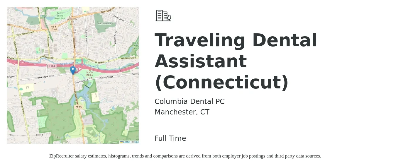 Columbia Dental PC job posting for a Traveling Dental Assistant (Connecticut) in Manchester, CT with a salary of $18 to $24 Hourly with a map of Manchester location.