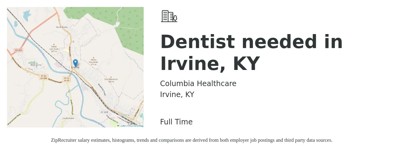 Columbia Healthcare job posting for a Dentist needed in Irvine, KY in Irvine, KY with a salary of $116,700 to $210,300 Yearly with a map of Irvine location.