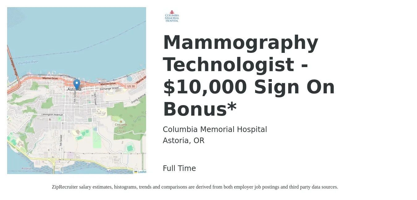 Columbia Memorial Hospital job posting for a Mammography Technologist - $10,000 Sign On Bonus* in Astoria, OR with a salary of $30 to $56 Hourly with a map of Astoria location.