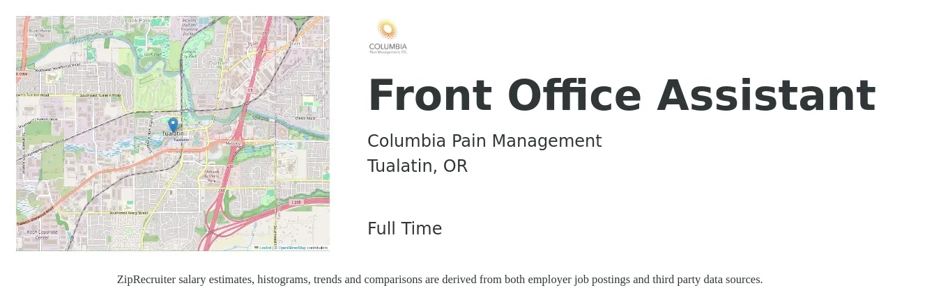 Columbia Pain Management job posting for a Front Office Assistant in Tualatin, OR with a salary of $16 to $22 Hourly with a map of Tualatin location.