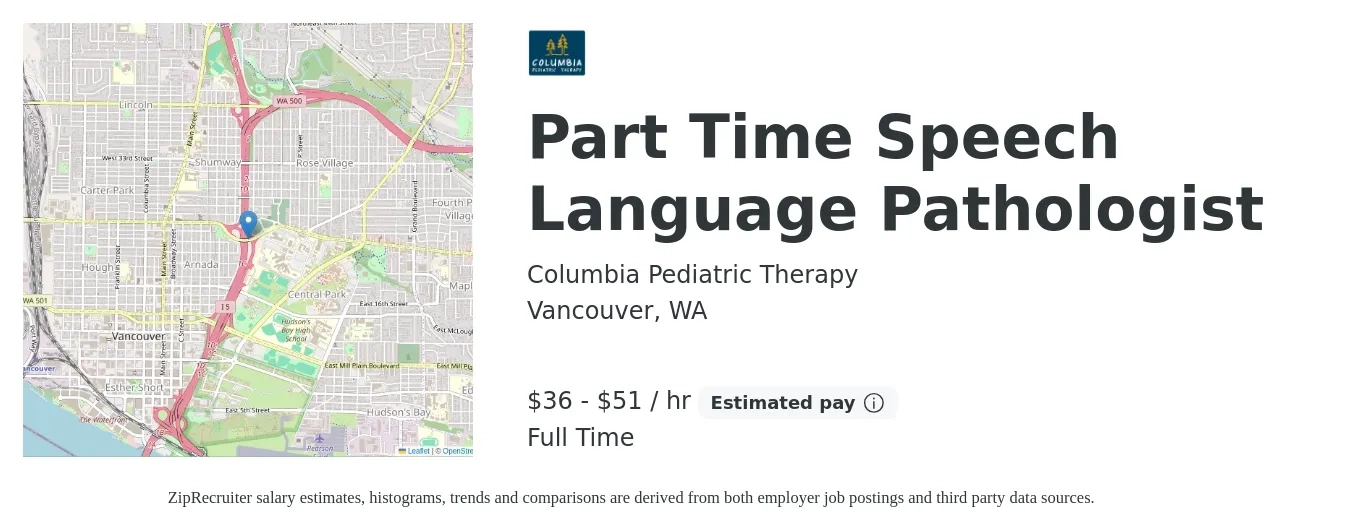 Columbia Pediatric Therapy job posting for a Part Time Speech Language Pathologist in Vancouver, WA with a salary of $38 to $54 Hourly with a map of Vancouver location.