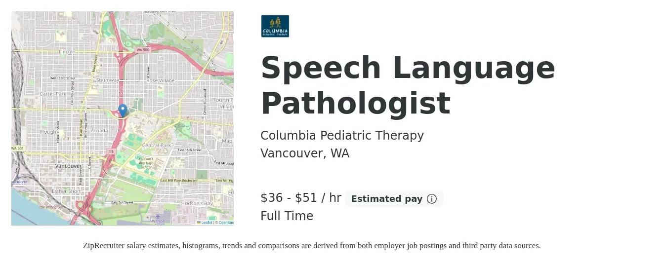 Columbia Pediatric Therapy job posting for a Speech Language Pathologist in Vancouver, WA with a salary of $38 to $54 Hourly with a map of Vancouver location.