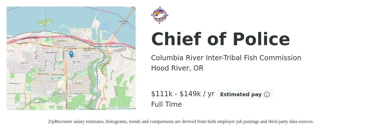 Columbia River Inter-Tribal Fish Commission job posting for a Chief of Police in Hood River, OR with a salary of $111,392 to $149,072 Yearly with a map of Hood River location.
