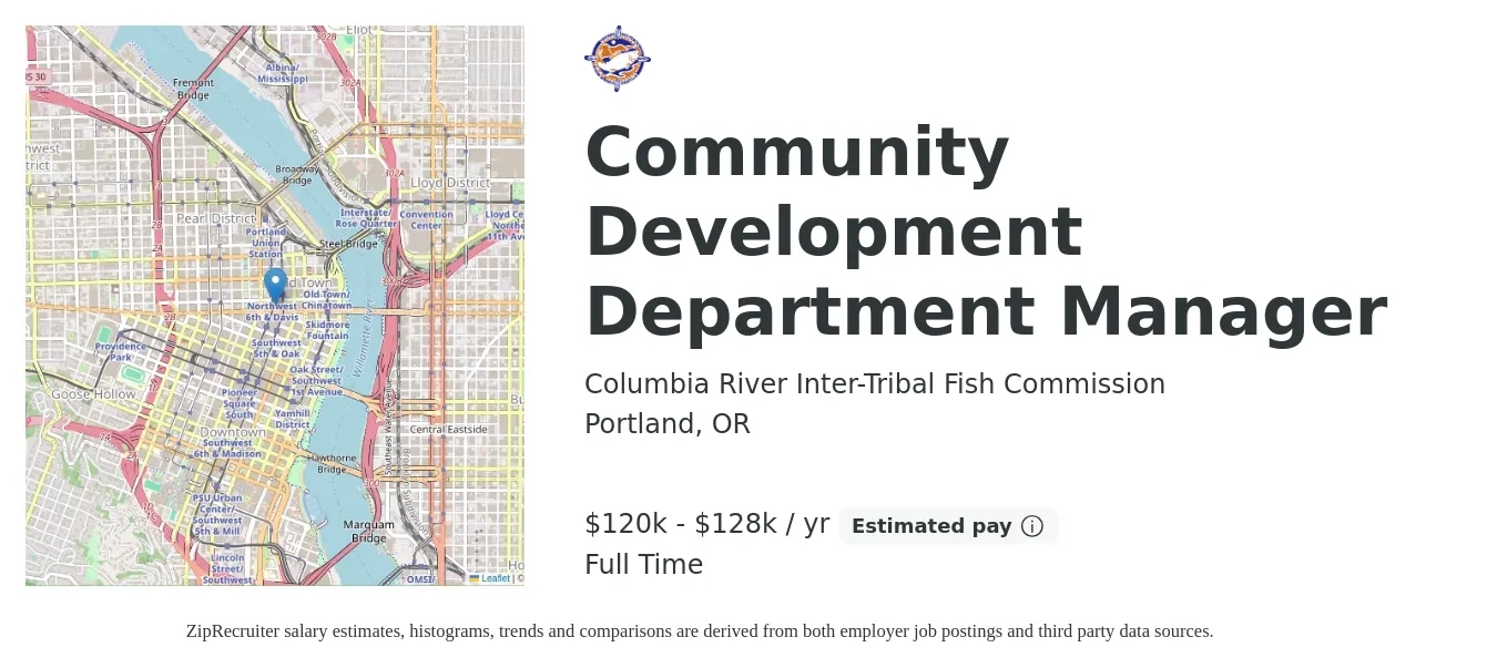 Columbia River Inter-Tribal Fish Commission job posting for a Community Development Department Manager in Portland, OR with a salary of $120,720 to $128,768 Yearly with a map of Portland location.
