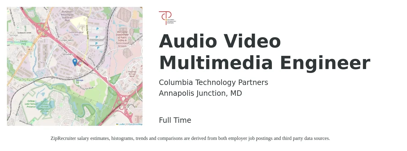 Columbia Technology Partners job posting for a Audio Video Multimedia Engineer in Annapolis Junction, MD with a salary of $30 to $49 Hourly with a map of Annapolis Junction location.