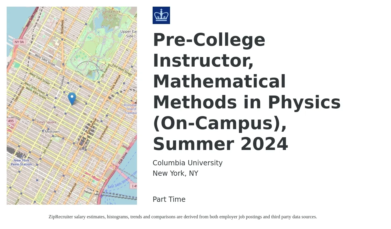 Columbia University job posting for a Pre-College Instructor, Mathematical Methods in Physics (On-Campus), Summer 2024 in New York, NY with a salary of $6,150 to $7,850 Monthly with a map of New York location.