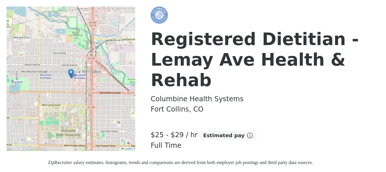 Columbine Health Systems job posting for a Registered Dietitian - Lemay Ave Health & Rehab in Fort Collins, CO with a salary of $27 to $31 Hourly with a map of Fort Collins location.