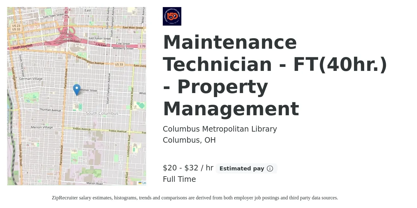 Columbus Metropolitan Library job posting for a Maintenance Technician - FT(40hr.) - Property Management in Columbus, OH with a salary of $21 to $34 Hourly with a map of Columbus location.