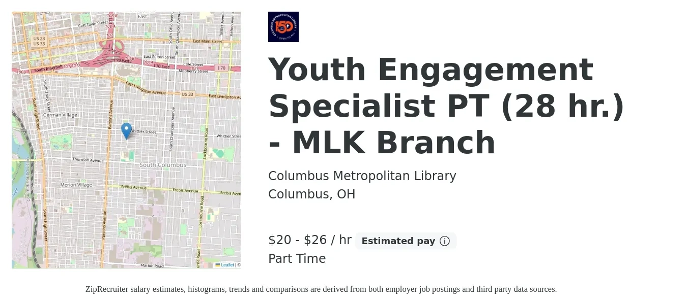Columbus Metropolitan Library job posting for a Youth Engagement Specialist PT (28 hr.) - MLK Branch in Columbus, OH with a salary of $21 to $28 Hourly with a map of Columbus location.