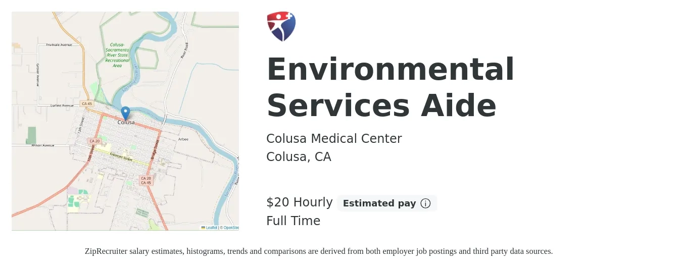 Colusa Medical Center job posting for a Environmental Services Aide in Colusa, CA with a salary of $21 Hourly with a map of Colusa location.