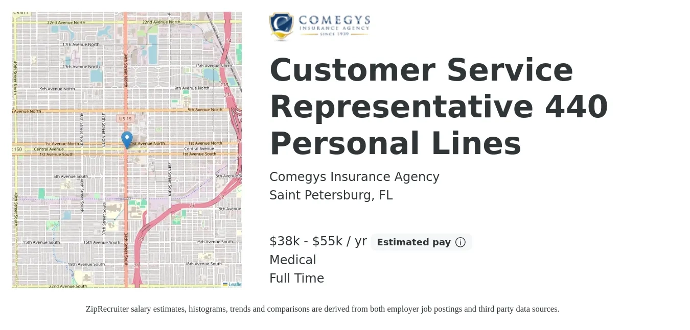 Comegys Insurance Agency job posting for a Customer Service Representative 440 Personal Lines in Saint Petersburg, FL with a salary of $38,000 to $55,000 Yearly and benefits including medical, and retirement with a map of Saint Petersburg location.