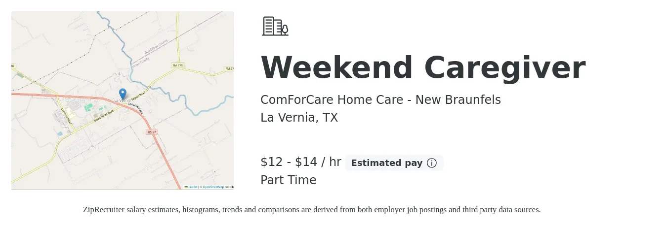 ComForCare Home Care - New Braunfels job posting for a Weekend Caregiver in La Vernia, TX with a salary of $13 to $15 Hourly with a map of La Vernia location.