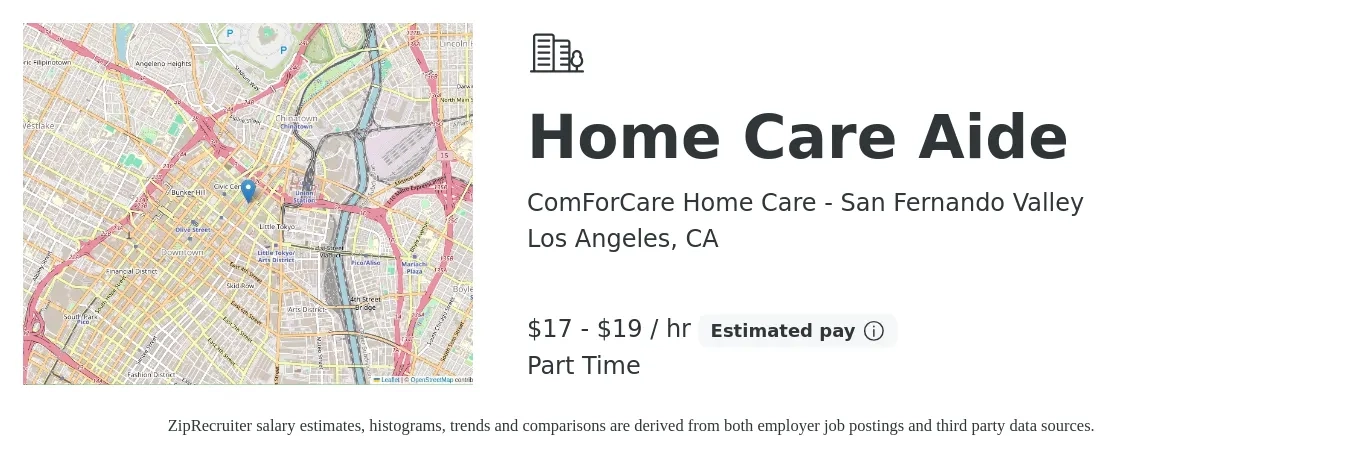 ComForCare Home Care - San Fernando Valley job posting for a Home Care Aide in Los Angeles, CA with a salary of $18 to $20 Hourly with a map of Los Angeles location.