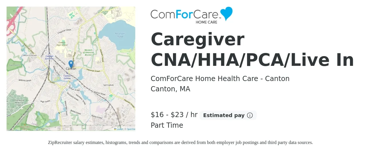 ComForCare Home Health Care - Canton job posting for a Caregiver CNA/HHA/PCA/Live In in Canton, MA with a salary of $17 to $24 Hourly with a map of Canton location.