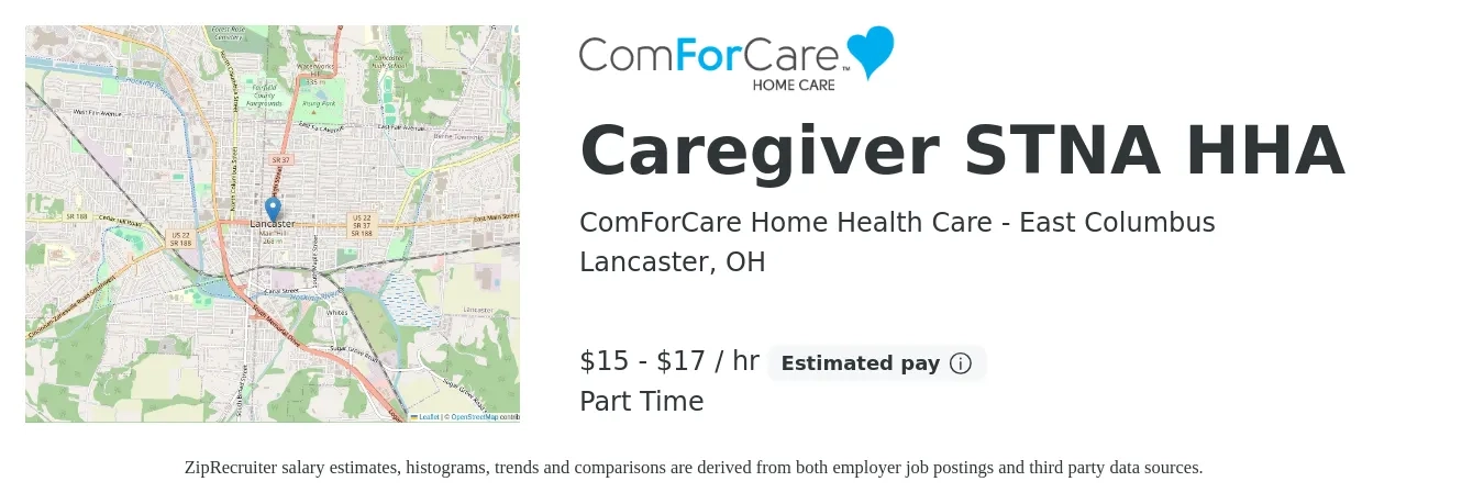 ComForCare Home Health Care - East Columbus job posting for a Caregiver STNA HHA in Lancaster, OH with a salary of $15 to $18 Hourly with a map of Lancaster location.