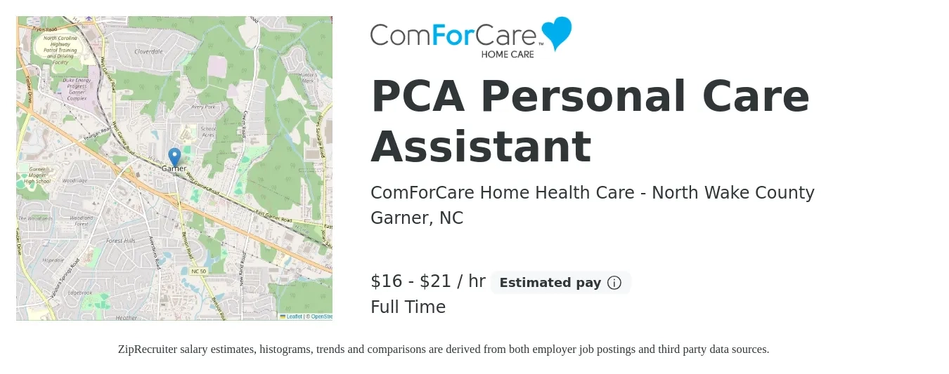 ComForCare Home Health Care - North Wake County job posting for a PCA Personal Care Assistant in Garner, NC with a salary of $17 to $22 Hourly with a map of Garner location.