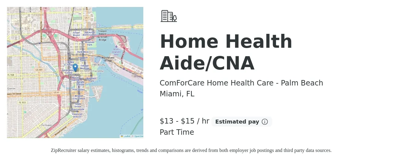 ComForCare Home Health Care - Palm Beach job posting for a Home Health Aide/CNA in Miami, FL with a salary of $14 to $15 Hourly with a map of Miami location.