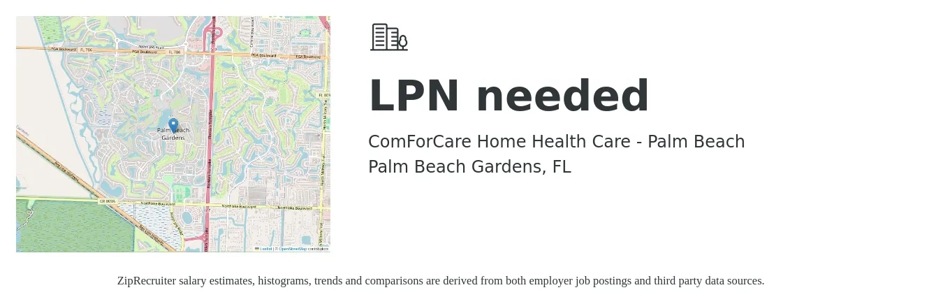 ComForCare Home Health Care - Palm Beach job posting for a LPN needed in Palm Beach Gardens, FL with a salary of $35 Daily with a map of Palm Beach Gardens location.