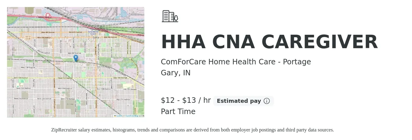 ComForCare Home Health Care - Portage job posting for a HHA CNA CAREGIVER in Gary, IN with a salary of $13 to $14 Hourly with a map of Gary location.