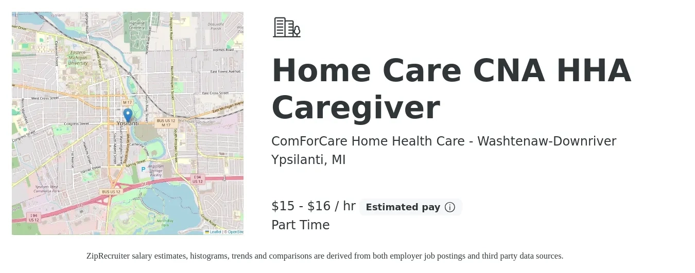 ComForCare Home Health Care - Washtenaw-Downriver job posting for a Home Care CNA HHA Caregiver in Ypsilanti, MI with a salary of $16 to $18 Hourly with a map of Ypsilanti location.