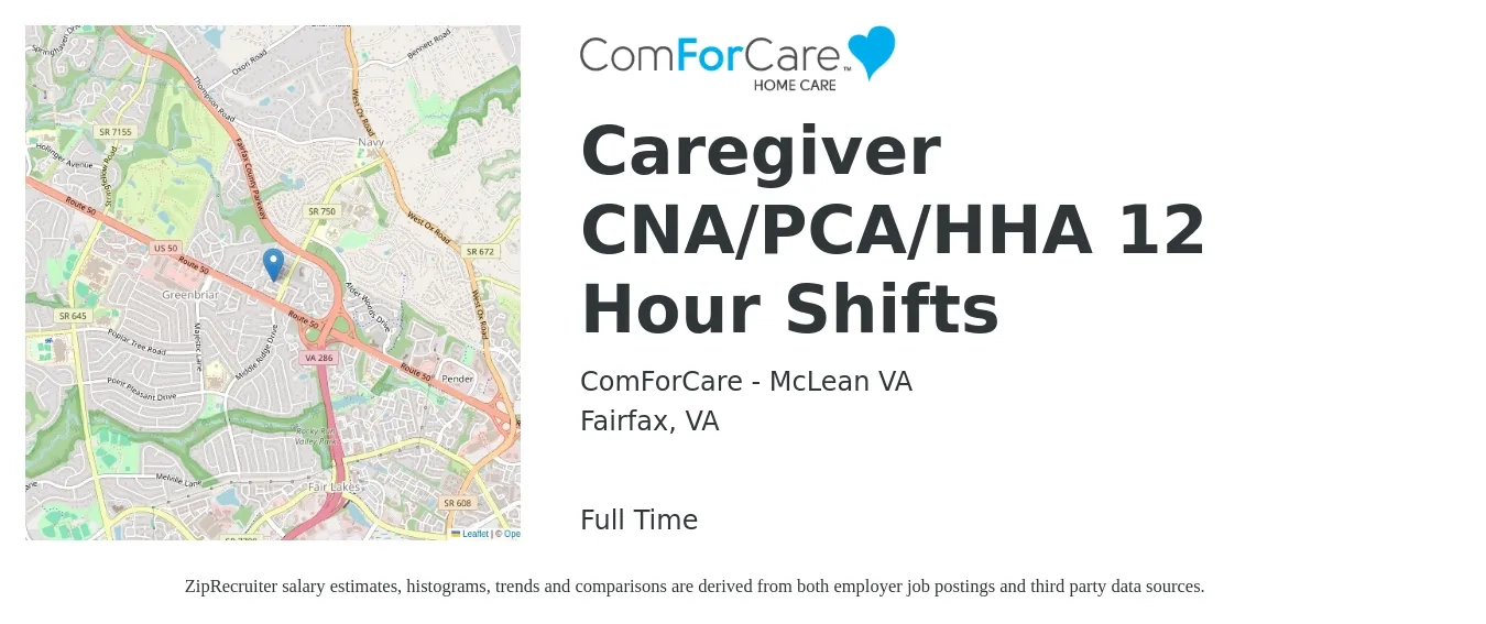 ComForCare - McLean VA job posting for a Caregiver CNA/PCA/HHA 12 Hour Shifts in Fairfax, VA with a salary of $18 to $20 Hourly with a map of Fairfax location.