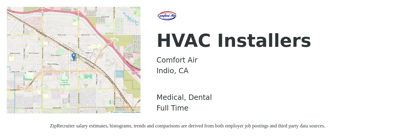 Comfort Air job posting for a HVAC Installers in Indio, CA with a salary of $22 to $33 Hourly and benefits including medical, and dental with a map of Indio location.