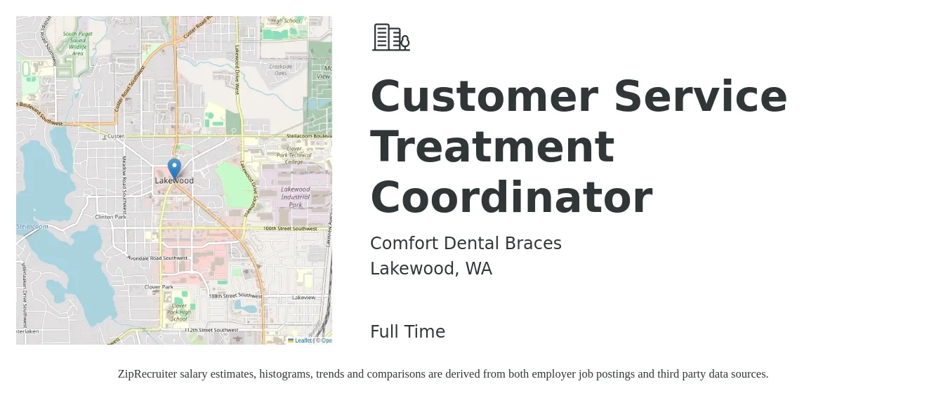 Comfort Dental Braces job posting for a Customer Service Treatment Coordinator in Lakewood, WA with a salary of $20 to $25 Hourly with a map of Lakewood location.