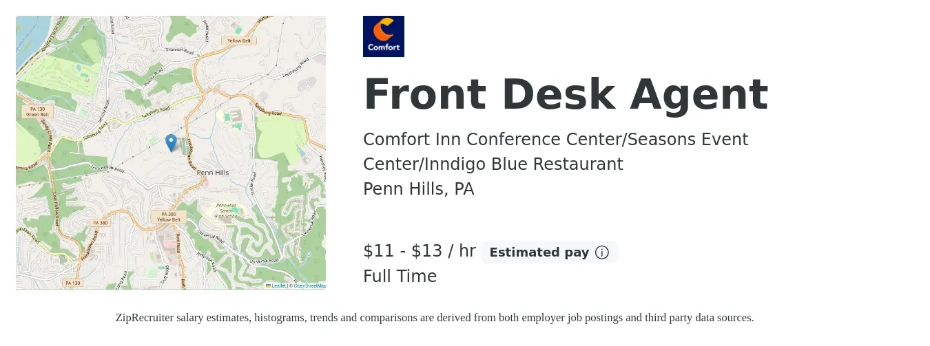 Comfort Inn Conference Center/Seasons Event Center/Inndigo Blue Restaurant job posting for a Front Desk Agent in Penn Hills, PA with a salary of $12 to $14 Hourly and benefits including pto with a map of Penn Hills location.