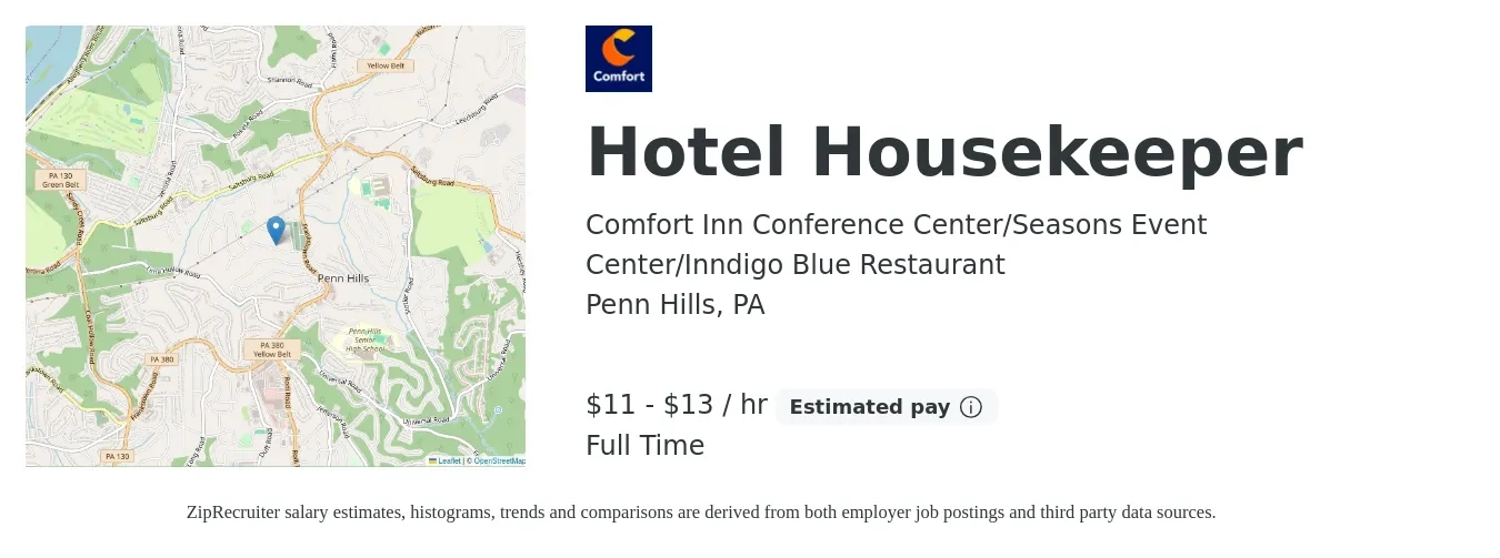 Comfort Inn Conference Center/Seasons Event Center/Inndigo Blue Restaurant job posting for a Hotel Housekeeper in Penn Hills, PA with a salary of $12 to $14 Hourly and benefits including pto with a map of Penn Hills location.
