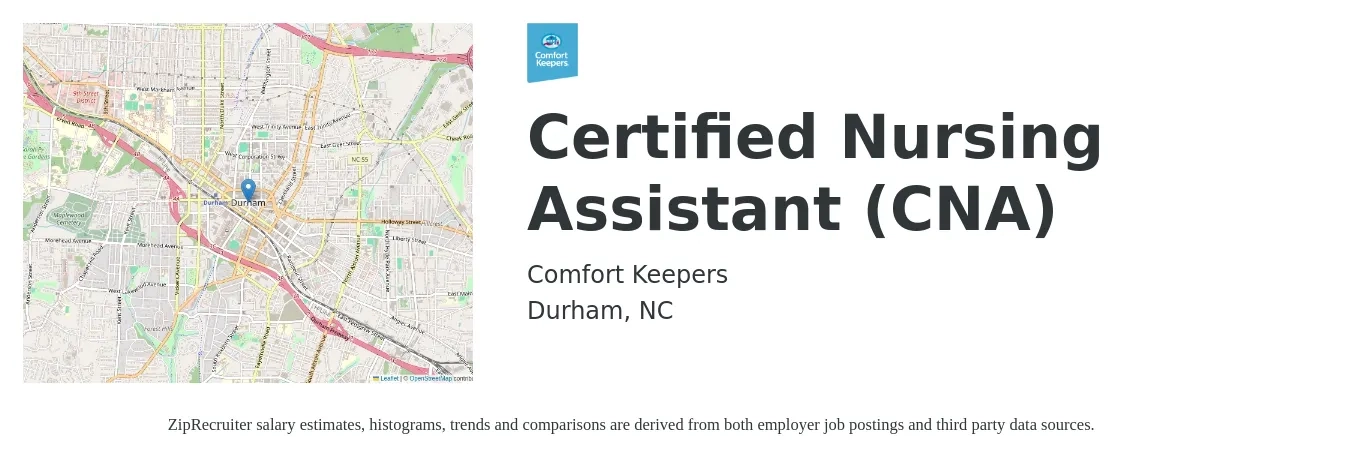 Comfort Keepers job posting for a Certified Nursing Assistant (CNA) in Durham, NC with a salary of $14 to $17 Hourly with a map of Durham location.