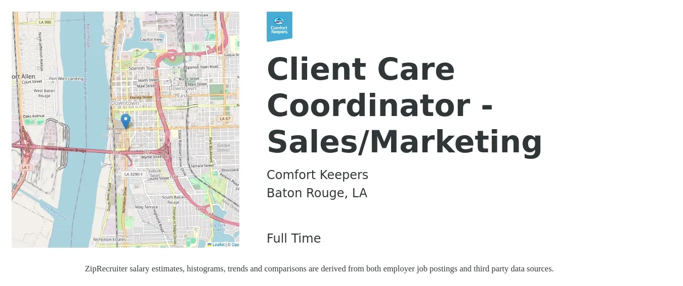 Comfort Keepers job posting for a Client Care Coordinator - Sales/Marketing in Baton Rouge, LA with a salary of $16 to $20 Hourly with a map of Baton Rouge location.