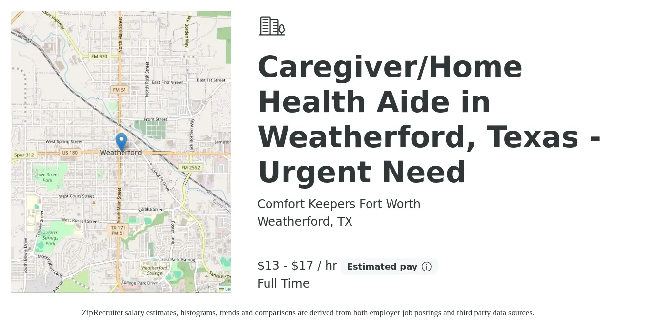 Comfort Keepers Fort Worth job posting for a Caregiver/Home Health Aide in Weatherford, Texas - Urgent Need in Weatherford, TX with a salary of $14 to $18 Hourly with a map of Weatherford location.