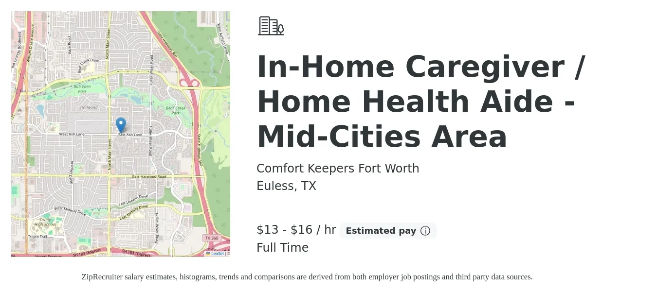 Comfort Keepers Fort Worth job posting for a In-Home Caregiver / Home Health Aide - Mid-Cities Area in Euless, TX with a salary of $14 to $17 Hourly with a map of Euless location.