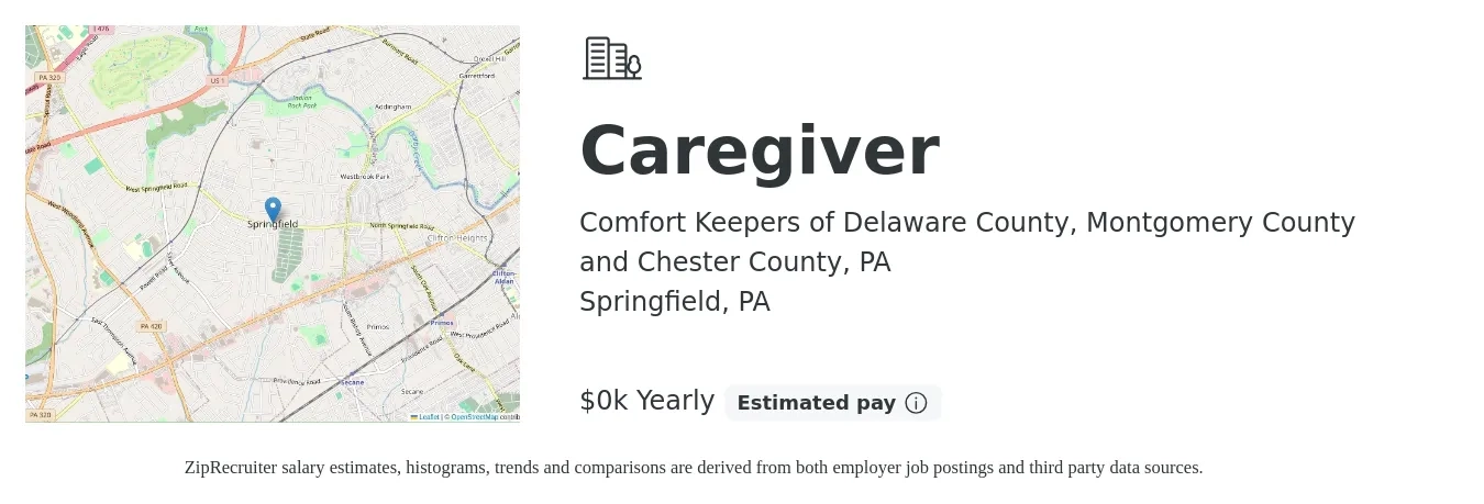Comfort Keepers of Delaware County, Montgomery County and Chester County, PA job posting for a Caregiver in Springfield, PA with a salary of $15 to $16 Yearly with a map of Springfield location.