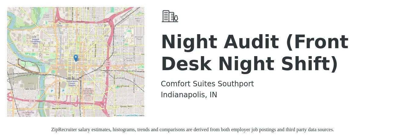 Comfort Suites Southport job posting for a Night Audit (Front Desk Night Shift) in Indianapolis, IN with a salary of $14 to $19 Hourly with a map of Indianapolis location.
