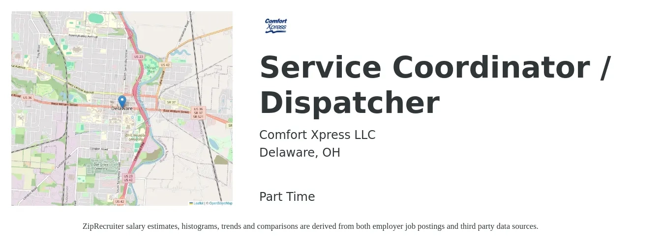 Comfort Xpress LLC job posting for a Service Coordinator / Dispatcher in Delaware, OH with a salary of $18 to $24 Hourly with a map of Delaware location.