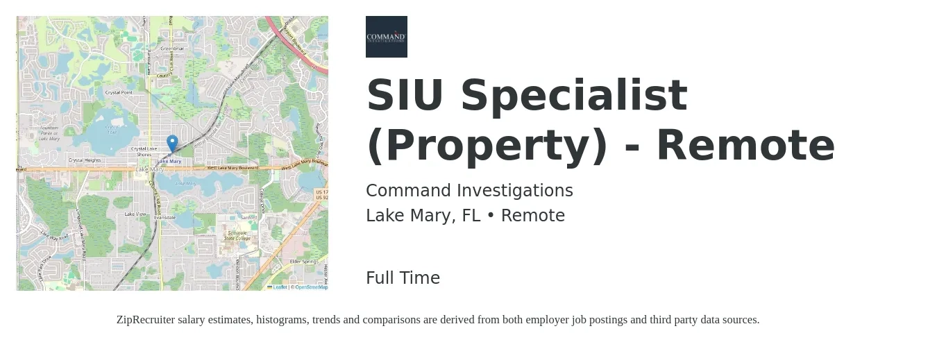Command Investigations job posting for a SIU Specialist (Property) - Remote in Lake Mary, FL with a salary of $18 to $29 Hourly with a map of Lake Mary location.