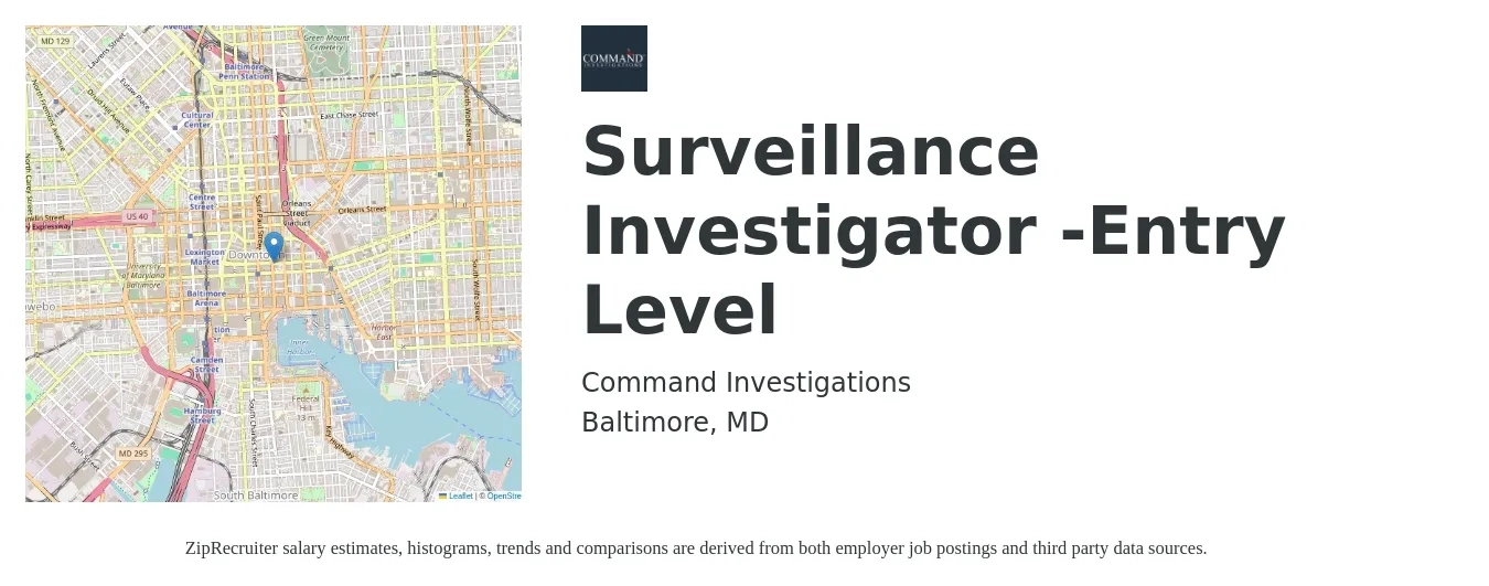 Command Investigations job posting for a Surveillance Investigator -Entry Level in Baltimore, MD with a salary of $21 to $26 Hourly with a map of Baltimore location.
