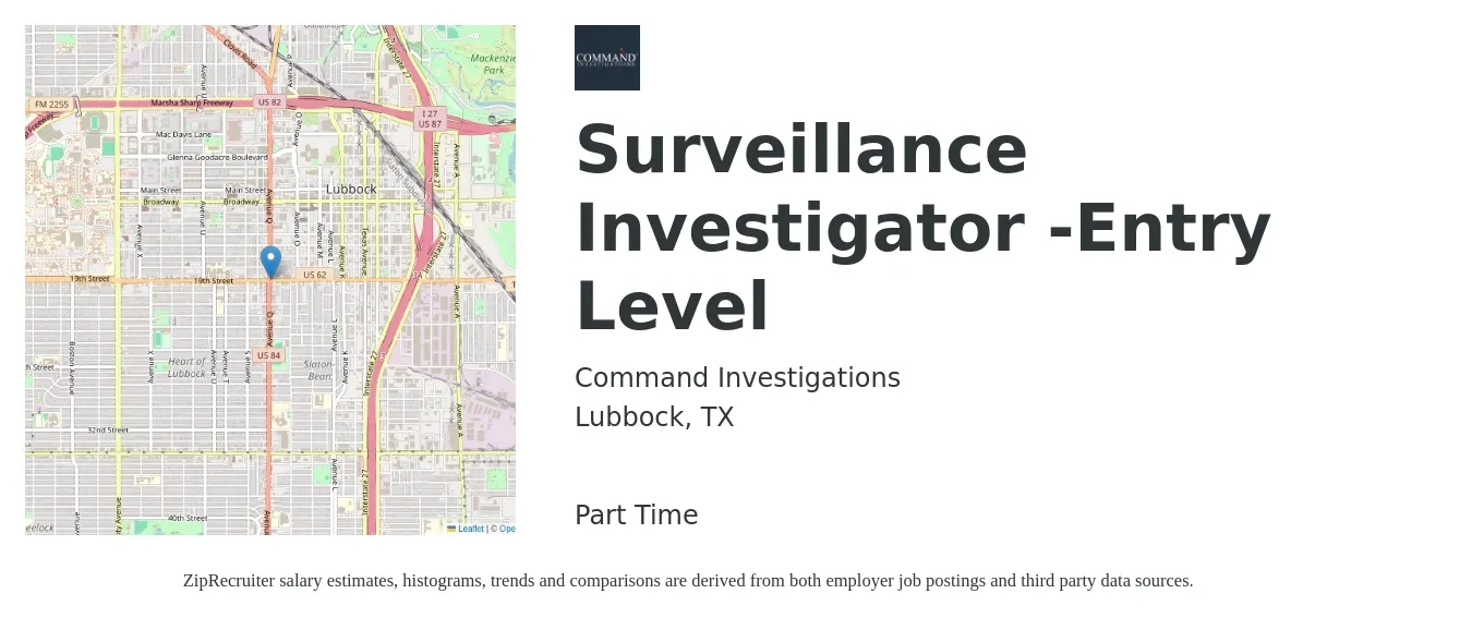 Command Investigations job posting for a Surveillance Investigator -Entry Level in Lubbock, TX with a salary of $18 to $23 Hourly with a map of Lubbock location.