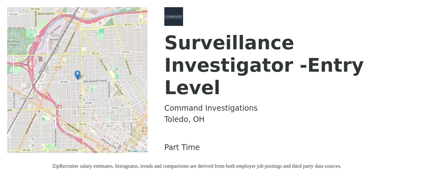 Command Investigations job posting for a Surveillance Investigator -Entry Level in Toledo, OH with a salary of $21 to $26 Hourly with a map of Toledo location.