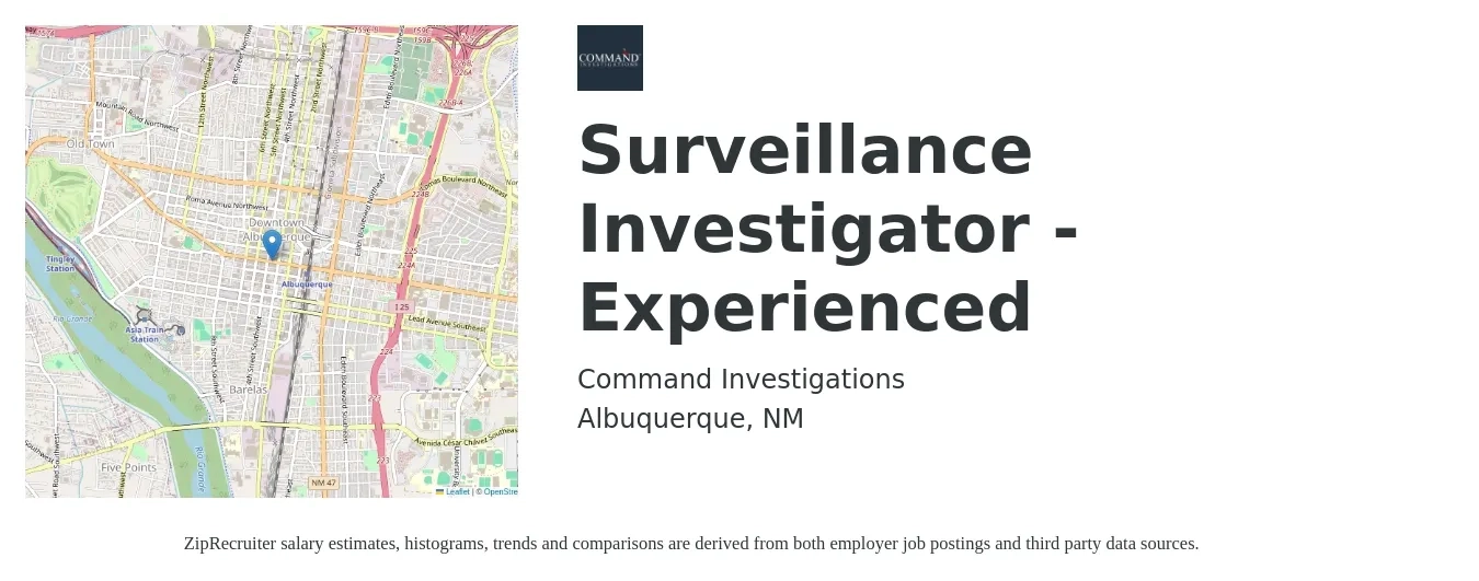 Command Investigations job posting for a Surveillance Investigator -Experienced in Albuquerque, NM with a salary of $21 to $26 Hourly with a map of Albuquerque location.
