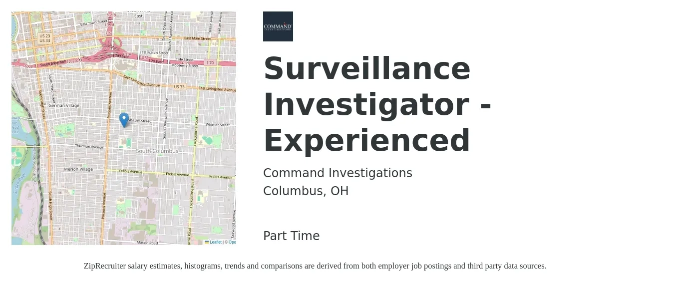 Command Investigations job posting for a Surveillance Investigator -Experienced in Columbus, OH with a salary of $21 to $26 Hourly with a map of Columbus location.