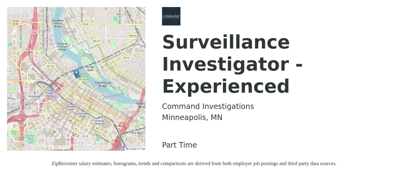 Command Investigations job posting for a Surveillance Investigator -Experienced in Minneapolis, MN with a salary of $22 to $28 Hourly with a map of Minneapolis location.