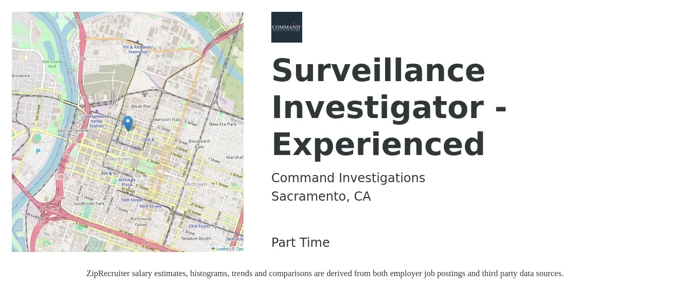 Command Investigations job posting for a Surveillance Investigator - Experienced in Sacramento, CA with a salary of $23 to $27 Hourly with a map of Sacramento location.