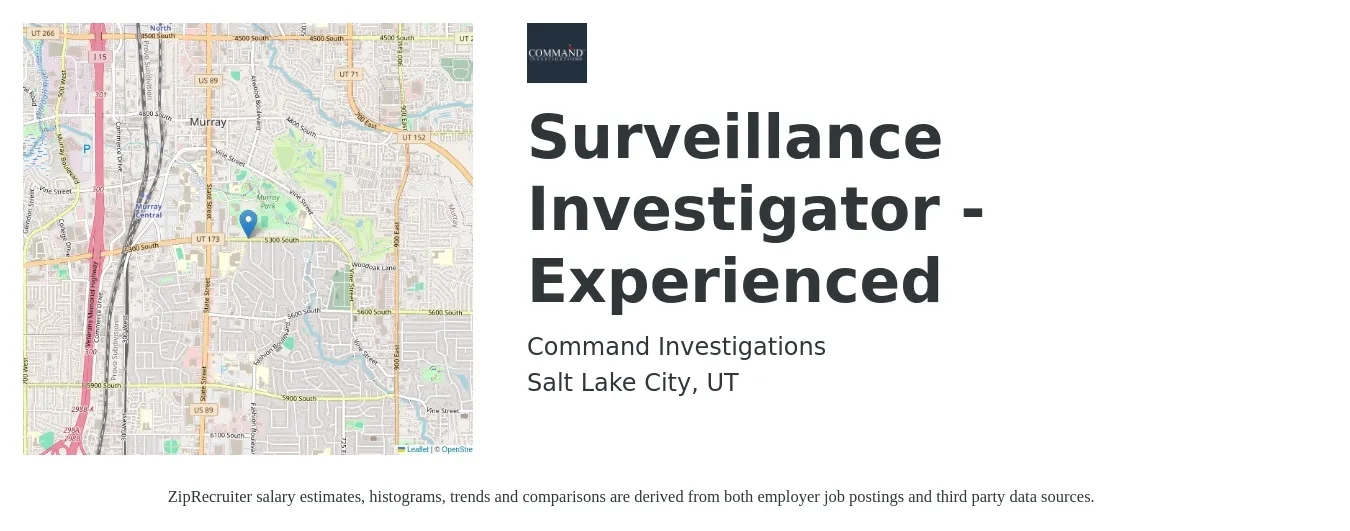 Command Investigations job posting for a Surveillance Investigator -Experienced in Salt Lake City, UT with a salary of $21 to $26 Hourly with a map of Salt Lake City location.