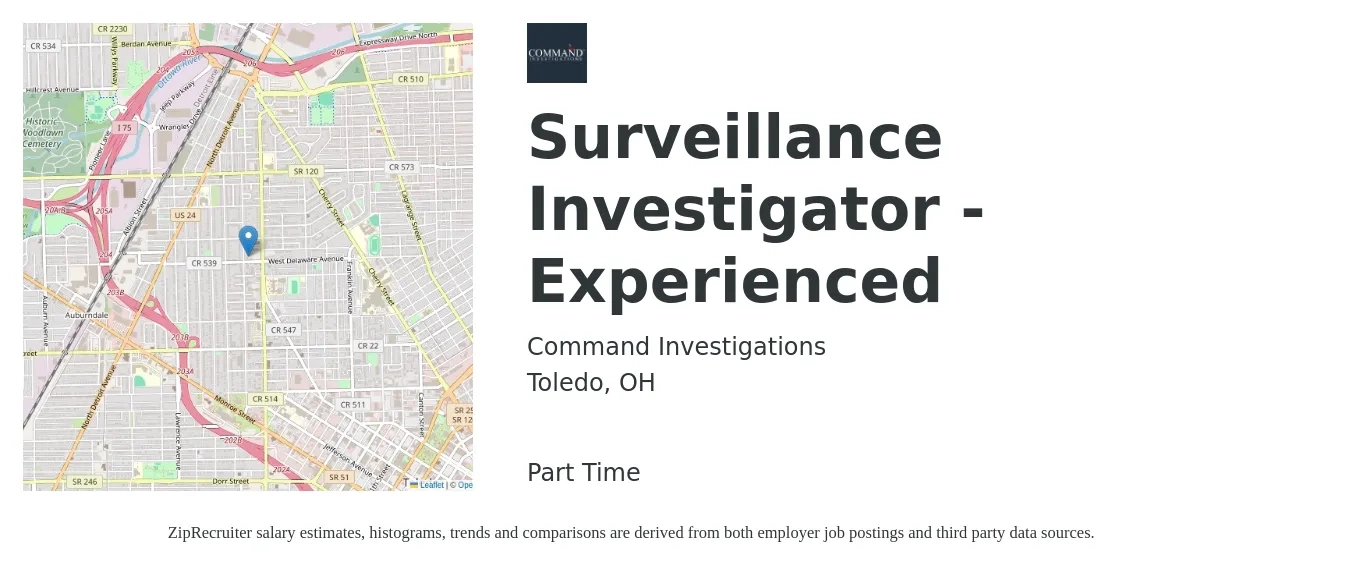 Command Investigations job posting for a Surveillance Investigator -Experienced in Toledo, OH with a salary of $21 to $26 Hourly with a map of Toledo location.