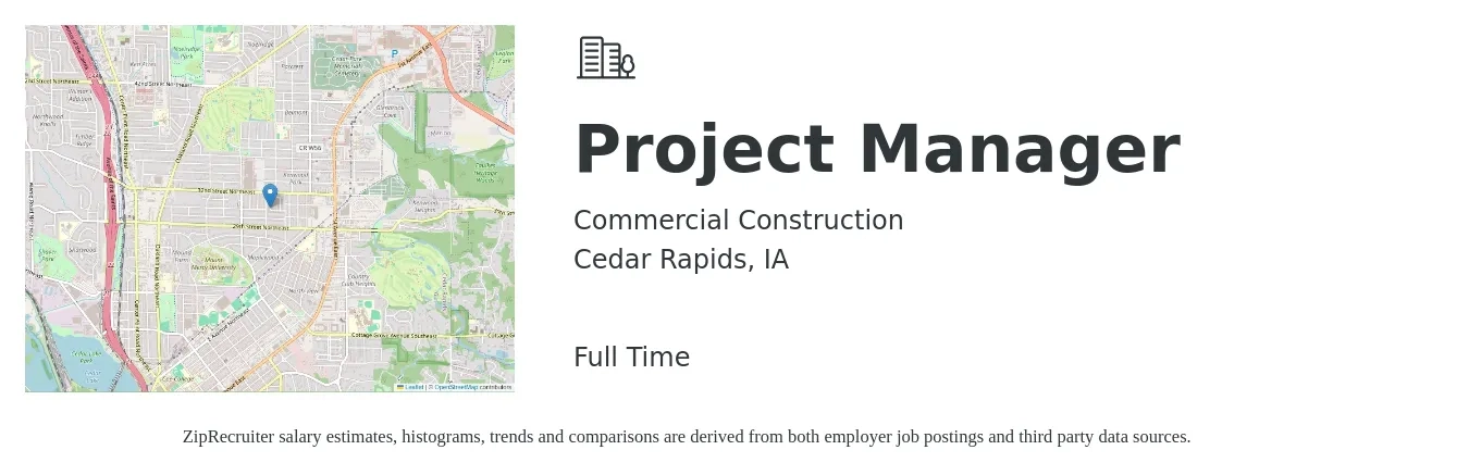 Commercial Construction job posting for a Project Manager in Cedar Rapids, IA with a salary of $77,100 to $120,800 Yearly with a map of Cedar Rapids location.